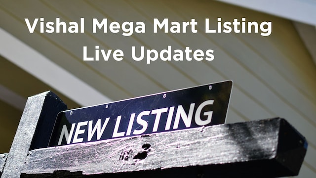 Vishal Mega Mart IPO Listing Live: GMP indicates shares may list at a premium