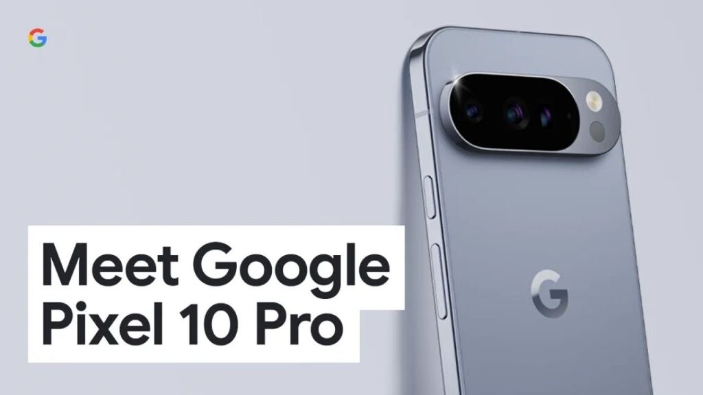 Google Pixel 10 series launches in India, starts at ₹79,999