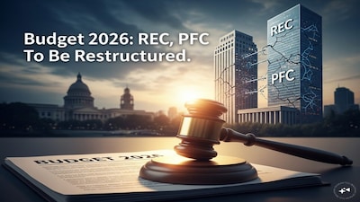 PFC, REC Shares Surge 4% After FM Sitharaman's Restructuring Proposal in Budget 2026