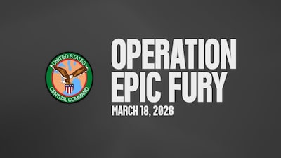 CENTCOM Reveals 'Operation Epic Fury' Details: 7,800+ Targets Struck, 120+ Vessels Hit
