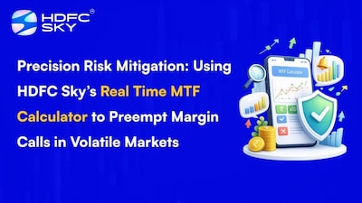HDFC Sky चे MTF कॅल्क्युलेटर: अस्थिर बाजारात मार्जिन कॉल टाळा