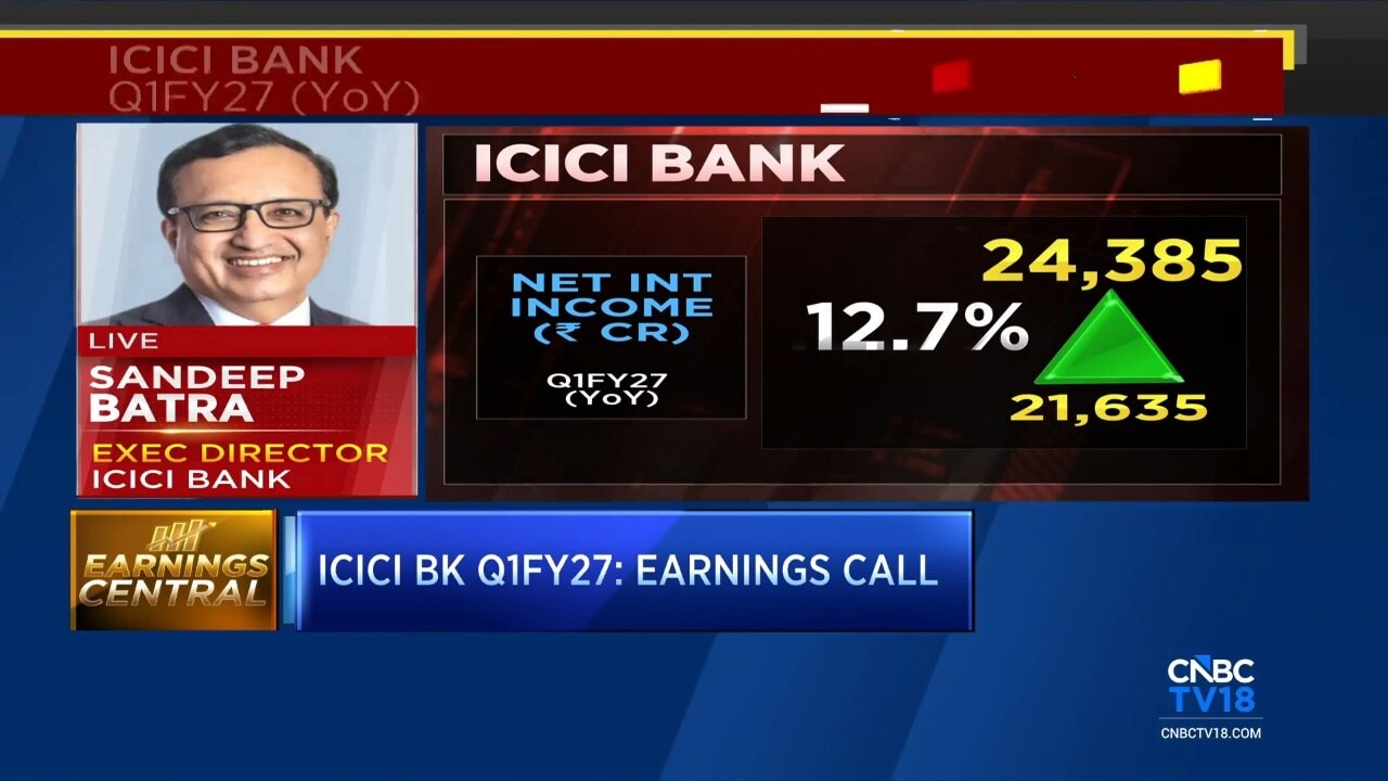 ICICI Bank Q1: Sandeep Batra sees stable margins, strong credit demand in FY27