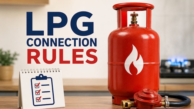 LPG connection: 6 key rules on transfer, refill booking and PNG switch