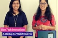 25-year-olds Nupura and Janhavi have invented Blee Watch - a smart watch for the hearing impaired