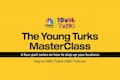 Young Turks Master Class: How to negotiate the terms not just the valuation