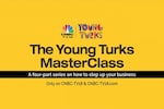 Young Turks Master Class: How to negotiate the terms not just the valuation
