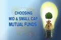 Choosing mid and small-cap mutual funds