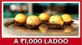 Here's how a Rs 1000 ladoo is made