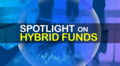 Money Money Money Podcast: Spotlight on hybrid funds