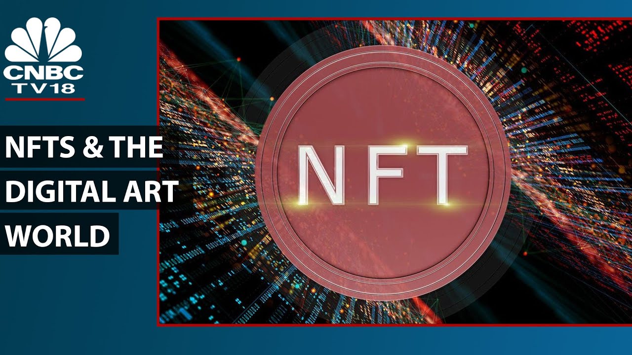  What Are NFTs & How Are They Taking Over The Digital Art World | Blockchain & Crypto Decoded