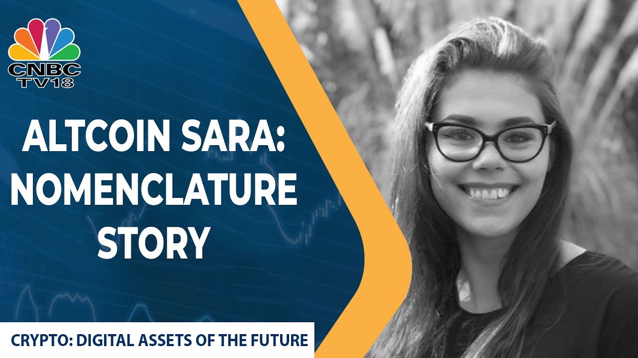  Altcoin Sara: Story Behind The Nomenclature | Crypto: Digital Assets Of The Future | CNBC-TV18