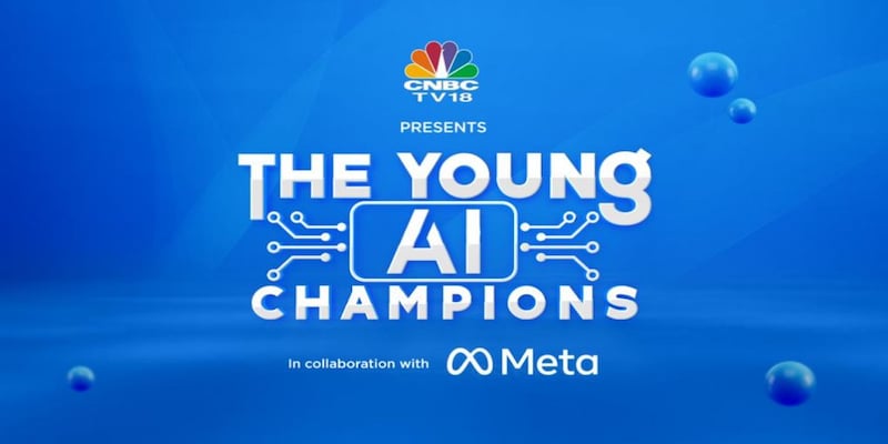 CNBC-TV18 Presents The Young AI Champions