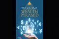 Global Wealth Pyramid: A look at the household wealth and average wealth per adult in the world in 2021