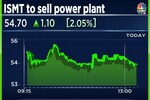 ISMT shares gain on plans to sell 40 MW captive power plant for Rs 65 crore