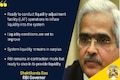 RBI to conduct LAF operations to infuse liquidity in system: Shaktikanta Das