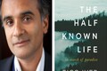 Pico Iyer’s 'The Half Known Life' is a pointed inquiry about looking for paradise in the heart of reality