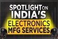 Editors’ Roundtable | Spotlight on India’s electronics manufacturing services sector