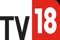 TV18 Broadcast Q1 operating revenue hikes 151% to Rs 3,176 crore