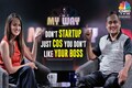 I Did It My Way Podcast Ep 3: NoBroker founder shares his mantra with entrepreneurs