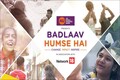 AU Small Finance Bank presents 'Badlaav Humse Hai-Season 2' powered by Network 18