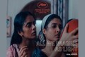 Payal Kapadia's 'All We Imagine As Light' is first Indian film in Cannes official selection in 40 years