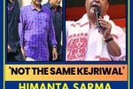Not the same Kejriwal as you saw with Anna Hazare: Himanta Biswa