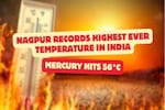 Extreme Heatwave Alert: Nagpur tops at 56°C, higher than Delhi's controversial 53°C